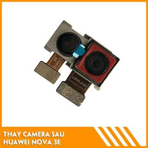thay-camera-sau-huawei-nova-3e-gia-tot