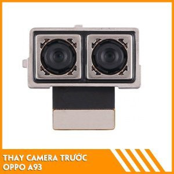 thay-camera-truoc-oppo-a93-fc