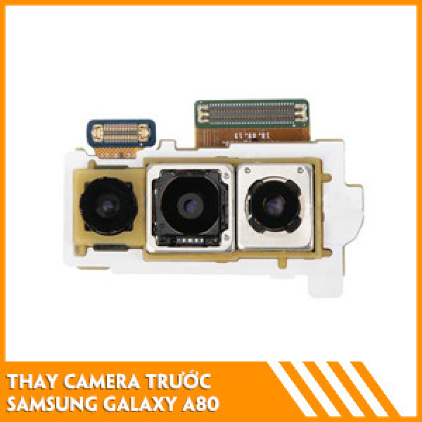 thay-camera-truoc-samsung-a80