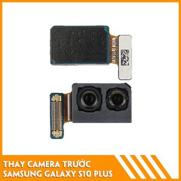 thay-camera-truoc-samsung-s10-plus