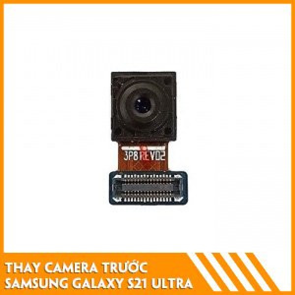 thay-camera-truoc-samsung-s21-ultra