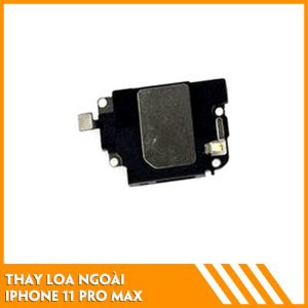 thay-loa-ngoai-iphone-11-pro-max