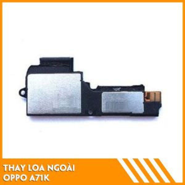 thay-loa-ngoai-oppo-a71k-fc