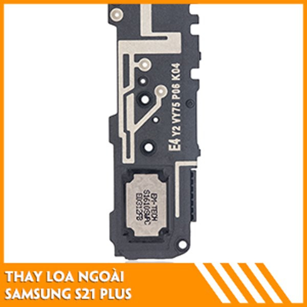 thay-loa-ngoai-samsung-s21-plus-fc