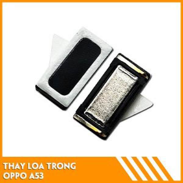 thay-loa-trong-oppo-a53-fc