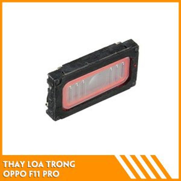 thay-loa-trong-oppo-f11-pro-gia-tot