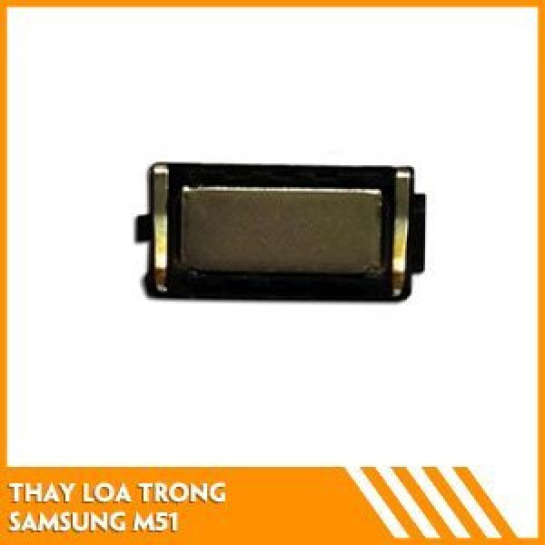 thay-loa-trong-samsung-m51-fc