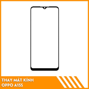 thay-mat-kinh-oppo-a15s-fc
