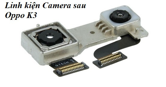 Thay camera sau Oppo K3 uy tín giá rẻ Thay camera sau Oppo K3 uy tín giá rẻ