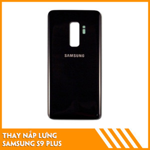 thay-nap-lung-samsung-s9-plus-fc