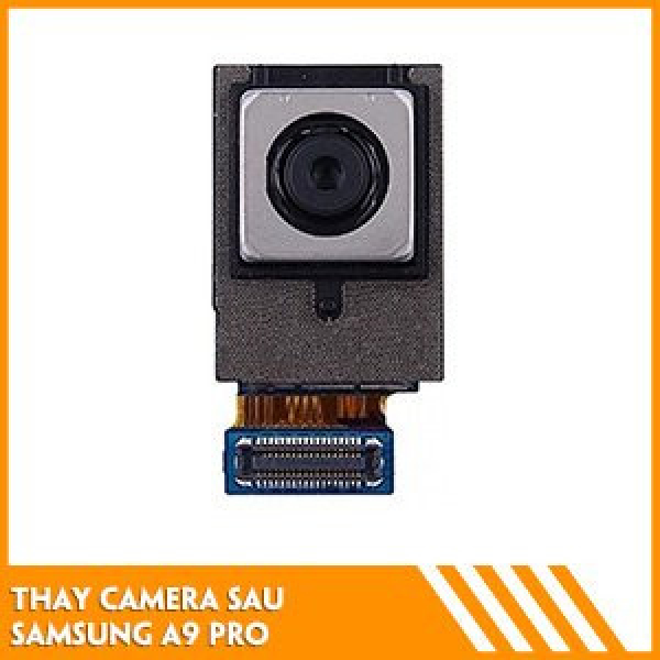 thay-camera-sau-samsung-a9-pro-fc