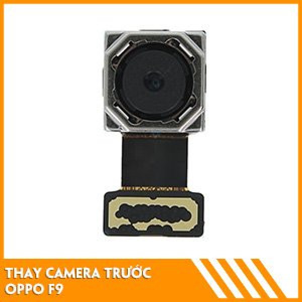 thay-camera-truoc-oppo-f9-fc
