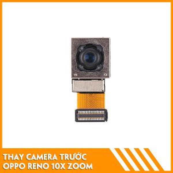 thay-camera-truoc-oppo-reno-10x-zoom-fc