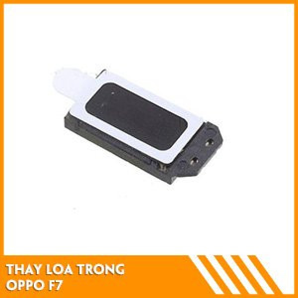 thay-loa-trong-oppo-f7-fc