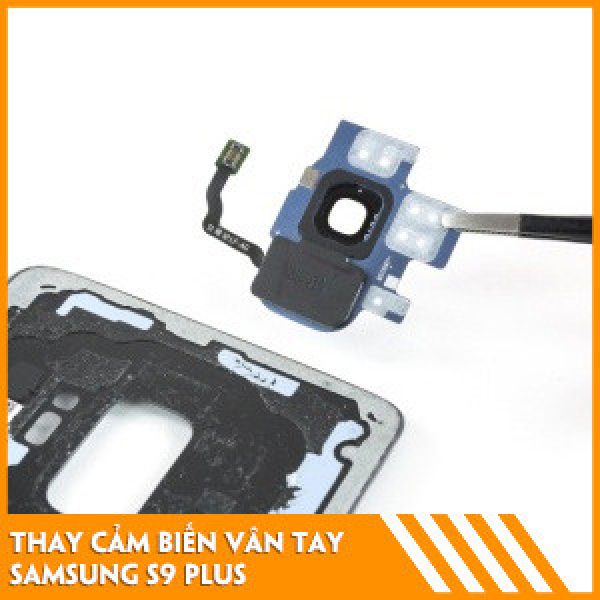 thay-cam-bien-van-tay-samsung-s9-plus-fc