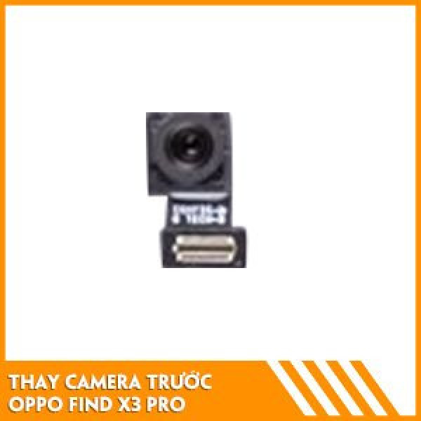 thay-camera-truoc-oppo-find-x3-pro-fc