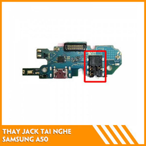 thay-jack-tai-nghe-samsung-a50-fc