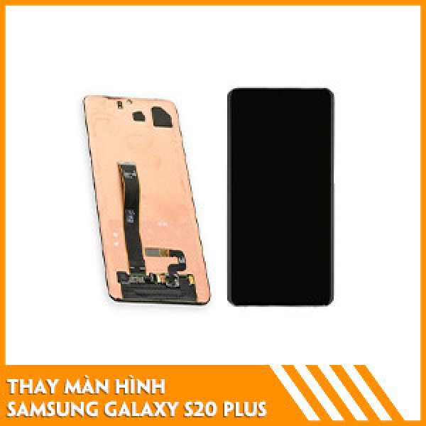 thay-man-hinh-samsung-s20-plus-fc