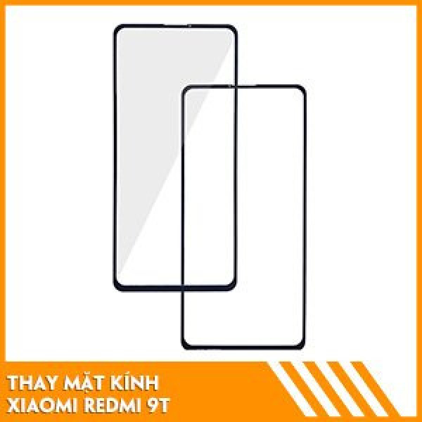 thay-mat-kinh-xiaomi-redmi-9t-gia-tot