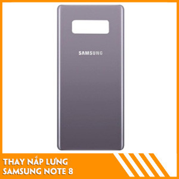 thay-nap-lung-samsung-note-8-fc
