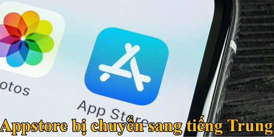 Lỗi App Store bị chuyển sang tiếng Trung