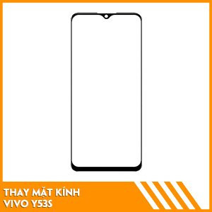 thay-mat-kinh-vivo-y53s-gia-tot