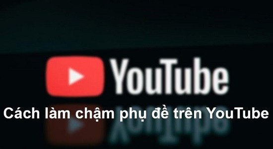 Có những công cụ hoặc phần mềm gì có thể hỗ trợ làm phụ đề trên YouTube?
