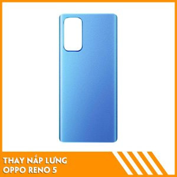 thay-nap-lung-oppo-reno-5-fc