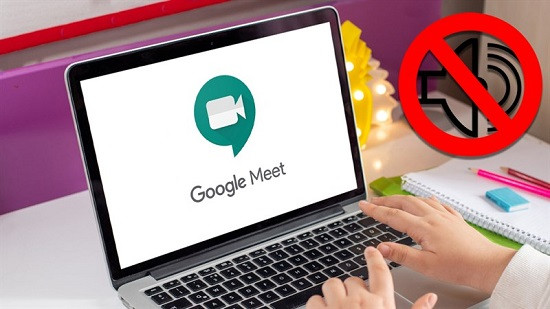  Google Meet không có âm thanh