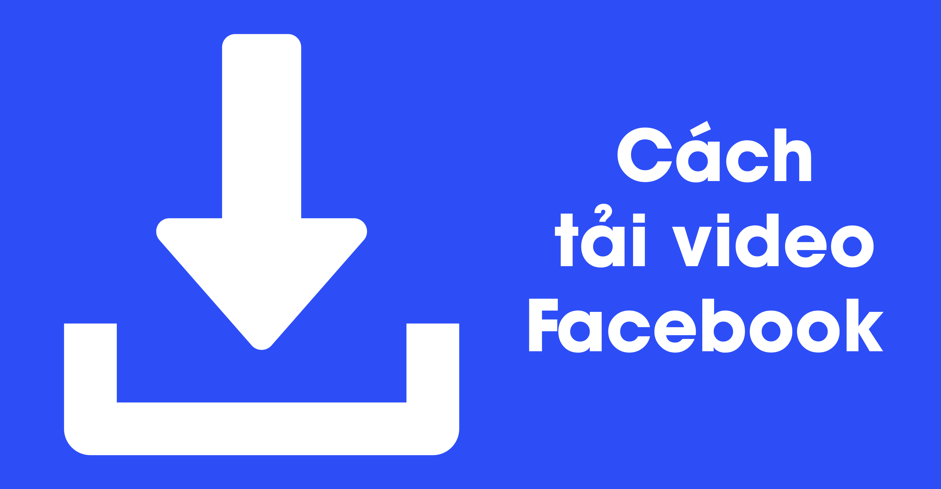 cach-tai-video-tren-facebook