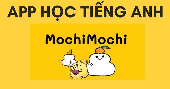 App học từ vựng tiếng Anh Mochi Mochi App học từ vựng tiếng Anh Mochi Mochi