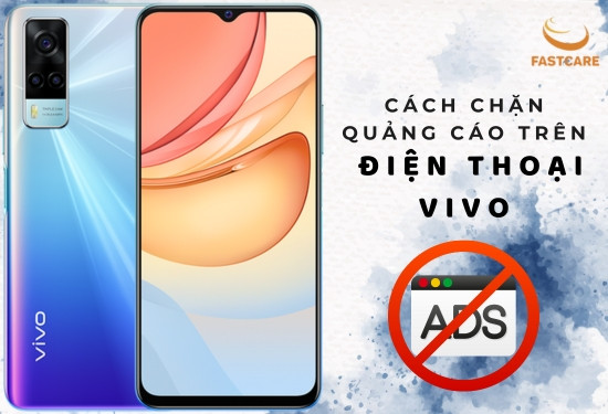 Cách chặn quảng cáo trên điện thoại Vivo