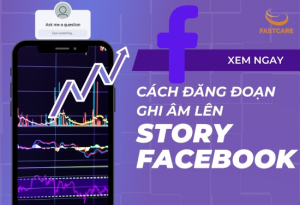 cach-dang-doan-ghi-am-len-story-facebook