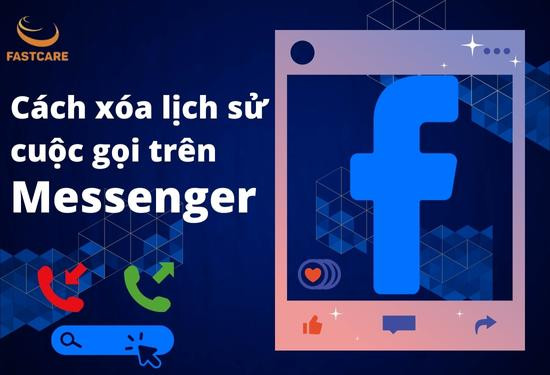 Cách xóa lịch sử cuộc gọi trên Messenger Cách xóa lịch sử cuộc gọi trên Messenger