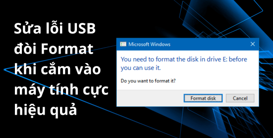 Sửa lỗi USB đổi Format khi cắm vào máy tính Sửa lỗi USB đổi Format khi cắm vào máy tính