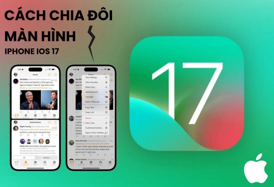 cách chia đôi màn hình iPhone iOS 17