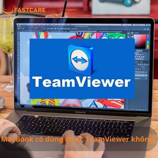 macbook có dùng được teamviewer không