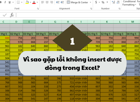 Vì sao bạn gặp lỗi không insert được dòng trong Excel?
