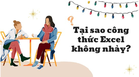 Tại sao Excel không nhảy công thức