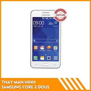 thay-man-hinh-samsung-core-2-duos-fastcare