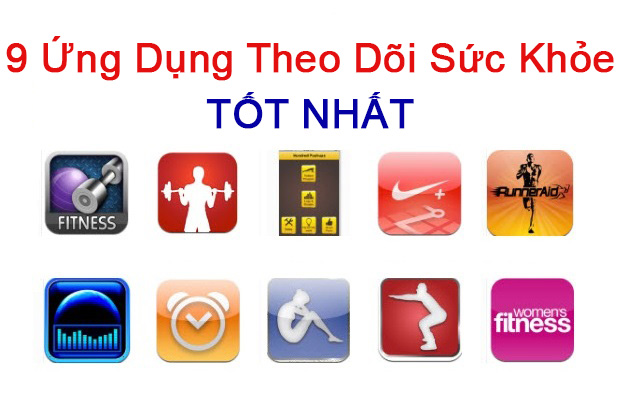 9 Ứng dụng theo dõi sức khỏe tốt nhất trên điện thoại