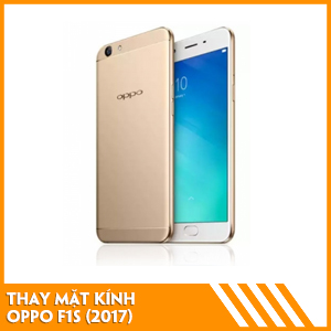 thay-mat-kinh-oppo-f1s-2017