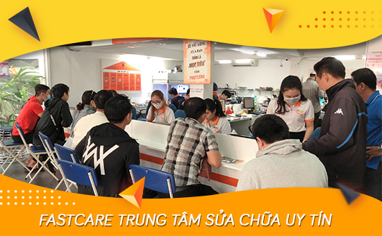 FASTCARE - trung tâm sửa chữa smartphone hàng đầu tại TP.Hồ Chí Minh
