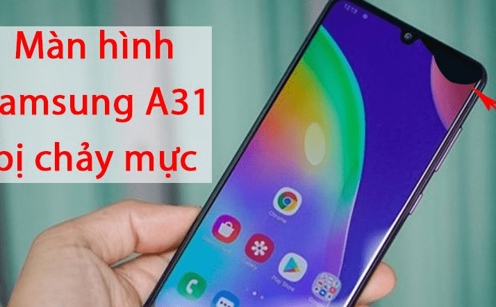 Samsung A31 chảy mực màn hình