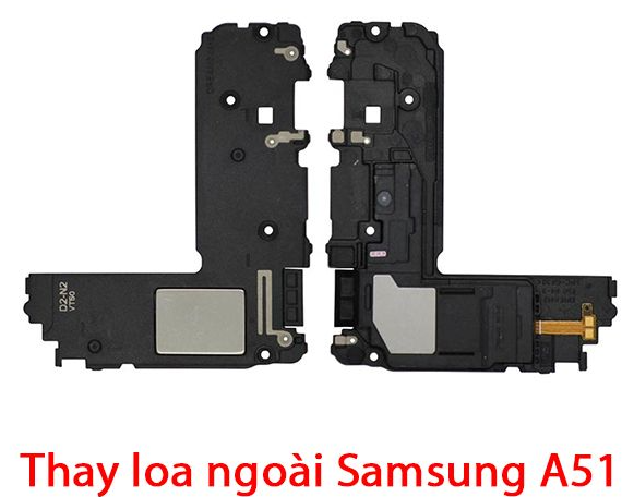 Thay loa ngoài Samsung A51