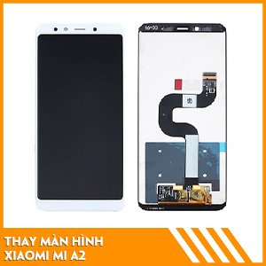 thay-man-hinh-Xiaomi-Mi-A2-gia-re