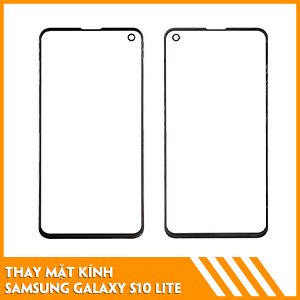 thay-mat-kinh-Samsung-S10-Lite