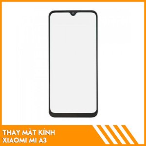thay-mat-kinh-xiaomi-mi-a3