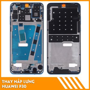 thay-nap-lung-Huawei-P30-gia-re
