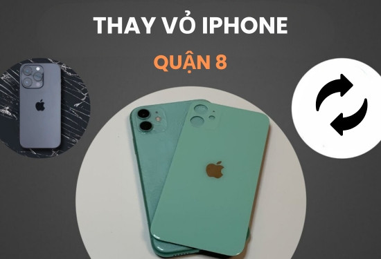 Thay vỏ iPhone Quận 8